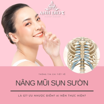Nâng mũi sụn sườn là gì? Ưu, nhược điểm là gì? Ai nên thực hiện?