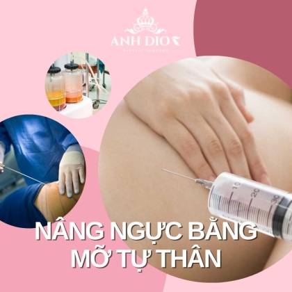 Nâng ngực bằng mỡ tự thân có đảm bảo an toàn như quảng cáo?