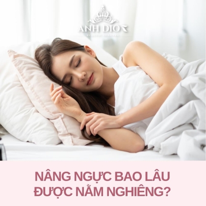 Phẫu thuật nâng ngực bao lâu thì được nằm nghiêng? - Giải đáp chi tiết