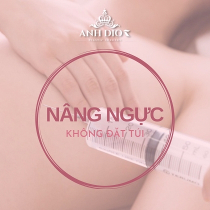 Nâng ngực không đặt túi - Phương pháp nào phù hợp với bạn?