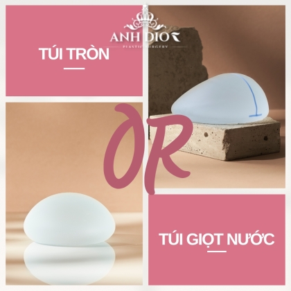 Nên nâng ngực túi tròn hay túi giọt nước? - Giải đáp chi tiết