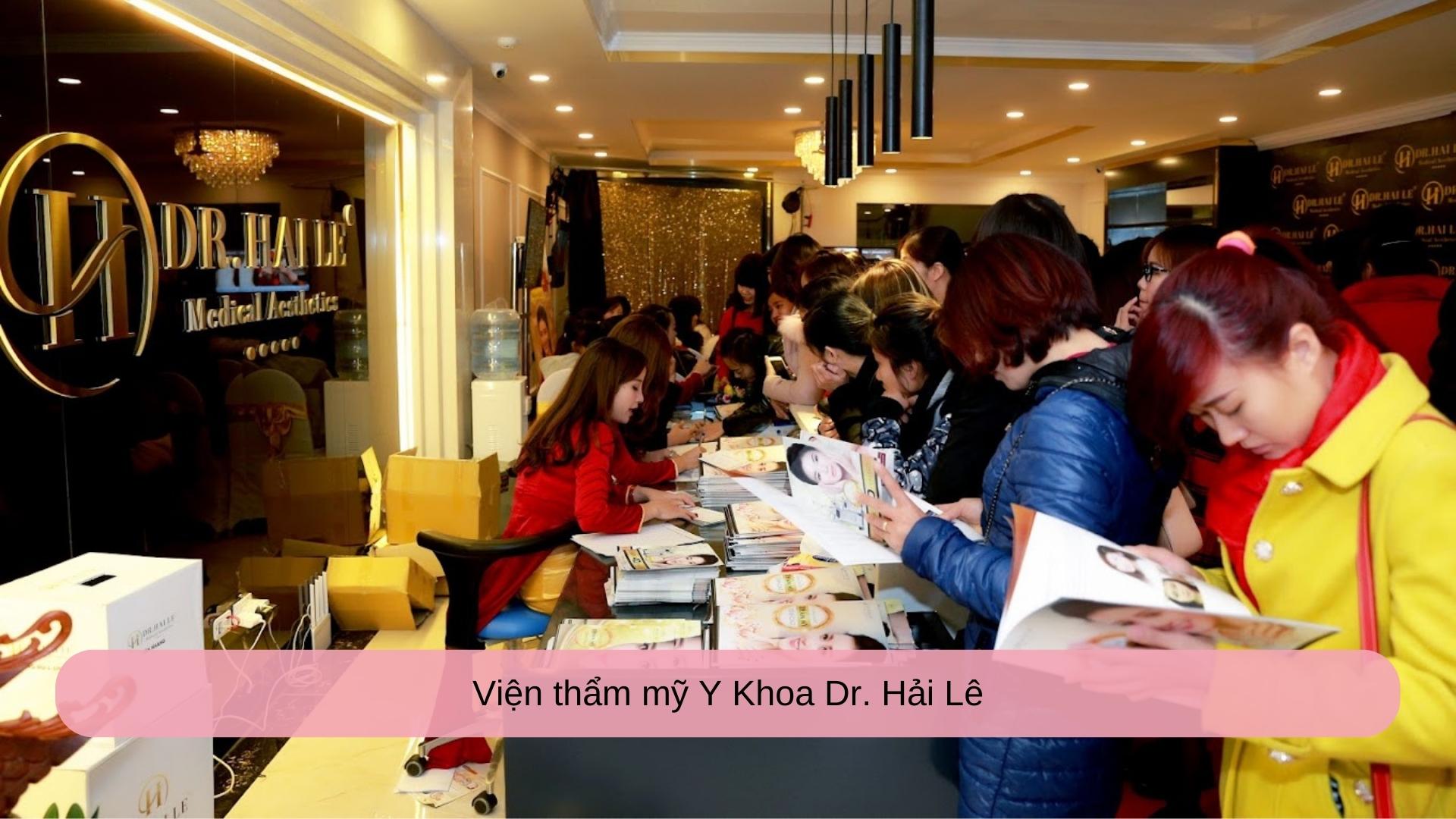 Viện thẩm mỹ Y Khoa Dr. Hải Lê